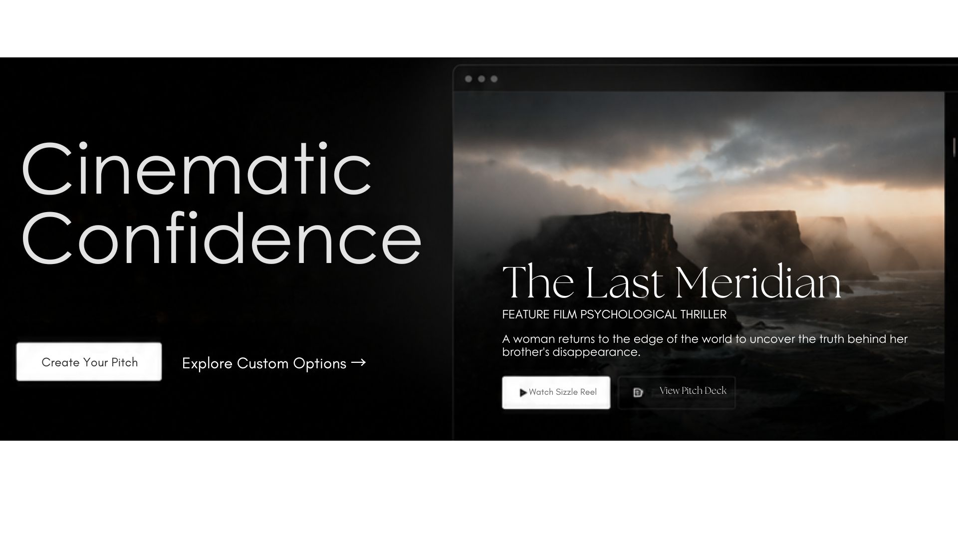 Cinematic Confidence